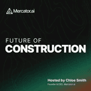 Future of Construction — Mercator.ai